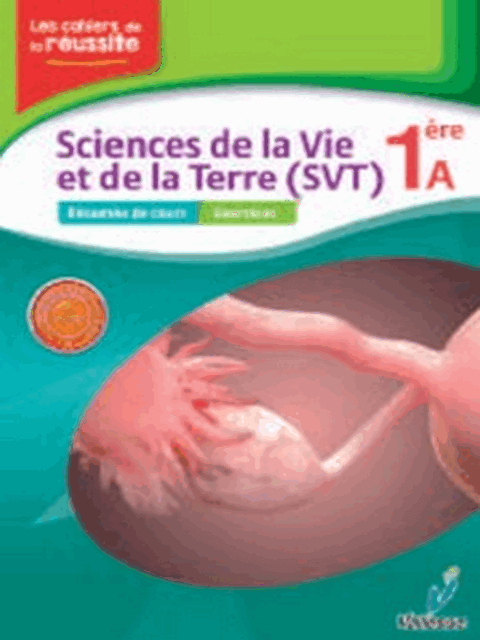S . V . T 1ere A VALLESSE(cours et exercices)