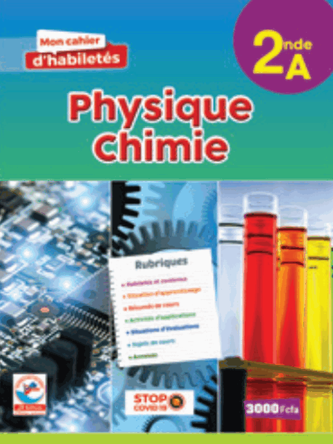 Mon cahier habiletes Physique - Chimie 2de A(JD)