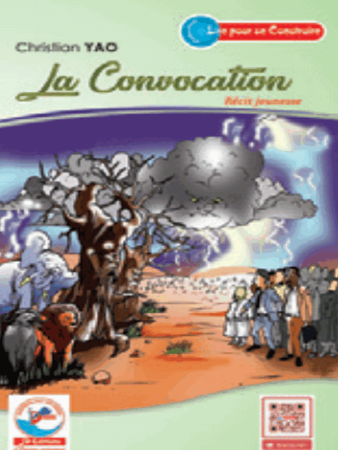 LA CONVOCATION 6e (Recit Jeunesse) Christian YAO