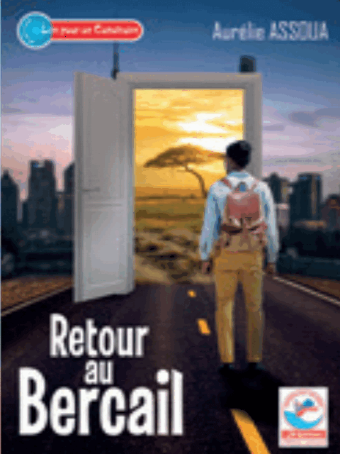 RETOUR AU BERCAIL (Roman) Aurelie ASSOUA