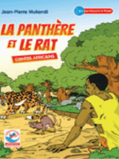 LA PANTHERE ET LE RAT (Contes africains) Jean-Pierre MUKENDI