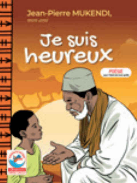 Je suis heureux (Poesie) Jean-Pierre MUKENDI