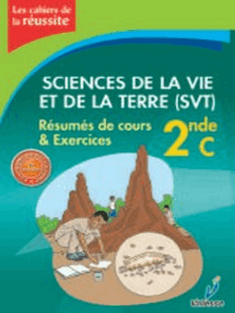 S . V . T 2nde C VALLESSE (Resume cours et Exercices)
