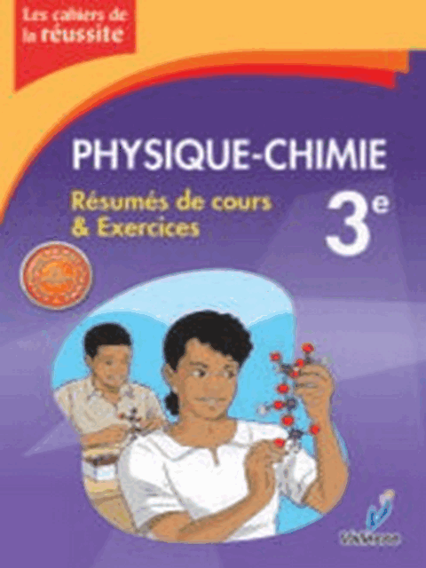 Physique-Chimie 3eme VALLESSE (cours et exercices)