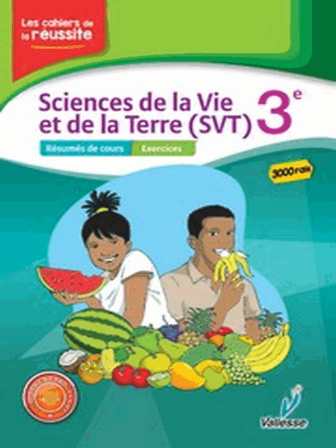 S . V . T 3eme VALLESSE (cours et exercices)