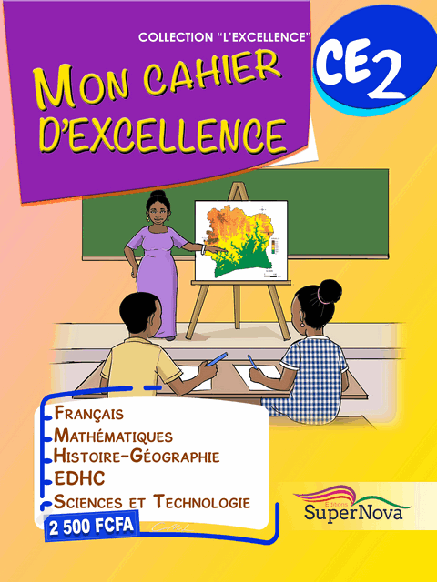Mon cahier excellence CE2(SUPERNOVA)