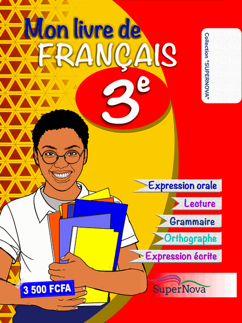 Mon livre de Francais 3e(SUPERNOVA)