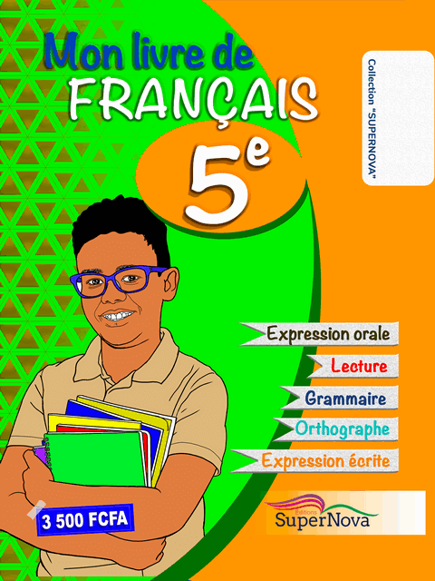 Mon livre de Francais 5e(SUPERNOVA)