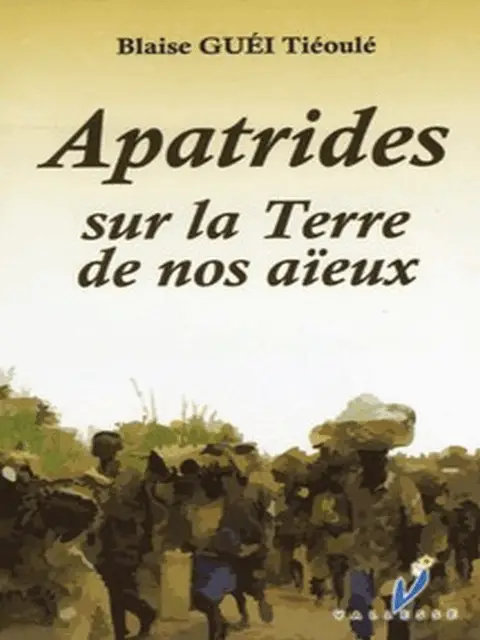 Apatrides sur la terre de nos aieux