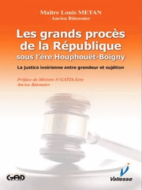 Les grands proces de la republique sous lere houhouet boigny
