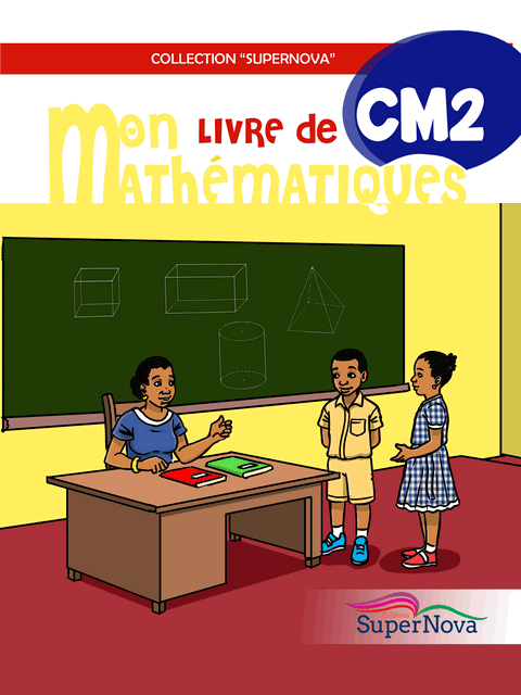 Mon livre Mathematiques CM2(SUPERNOVA)